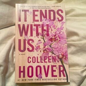 “It Ends With Us”- a novel by Colleen Hoover